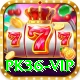 pk36 Games (Casino & Earning) VIP v1.0.8