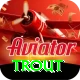 trout VIP Edition v1.3.0