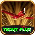 trout APK Elite v1.9.3